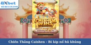 Chiến Thắng Caishen